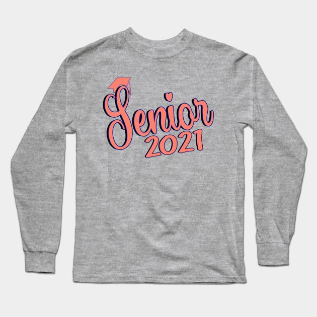 Senior 2021 gift idea Long Sleeve T-Shirt by DODG99